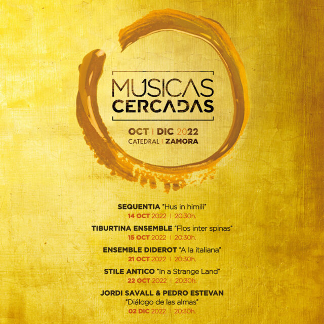Cerco de Zamora - «Músicas Cercadas», un ciclo internacional de música antigua con motivo del 950 aniversario del Cerco de Zamora￼